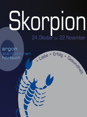 cover image of Sternzeichen Skorpion--Liebe, Erfolg, Gesundheit